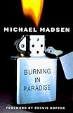 Burning in Paradise