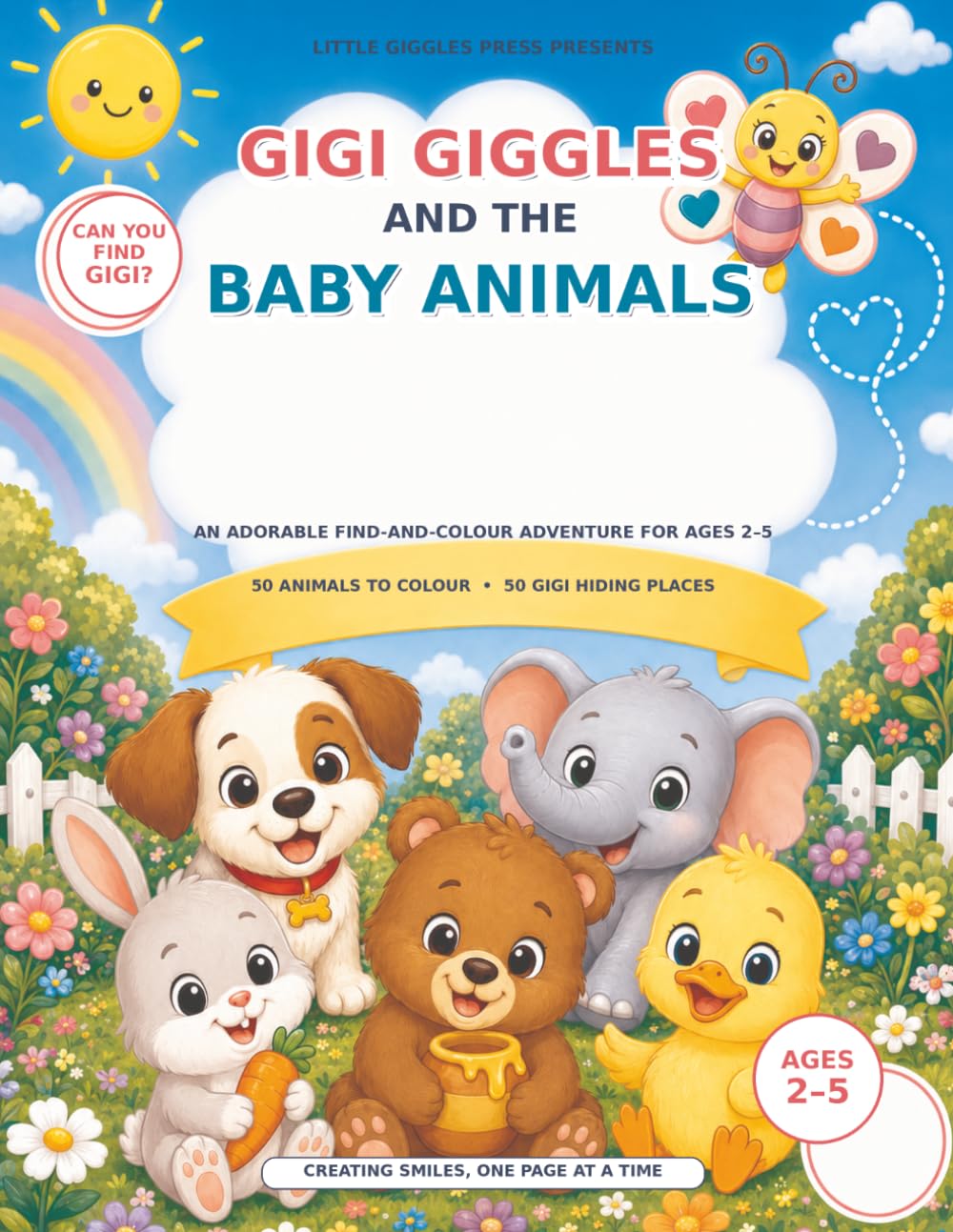 Gigi Giggles and the Baby Animals: An Adorable Find-and-Colour Adventure for Ages 2–5 (Little Giggles Adventures.)