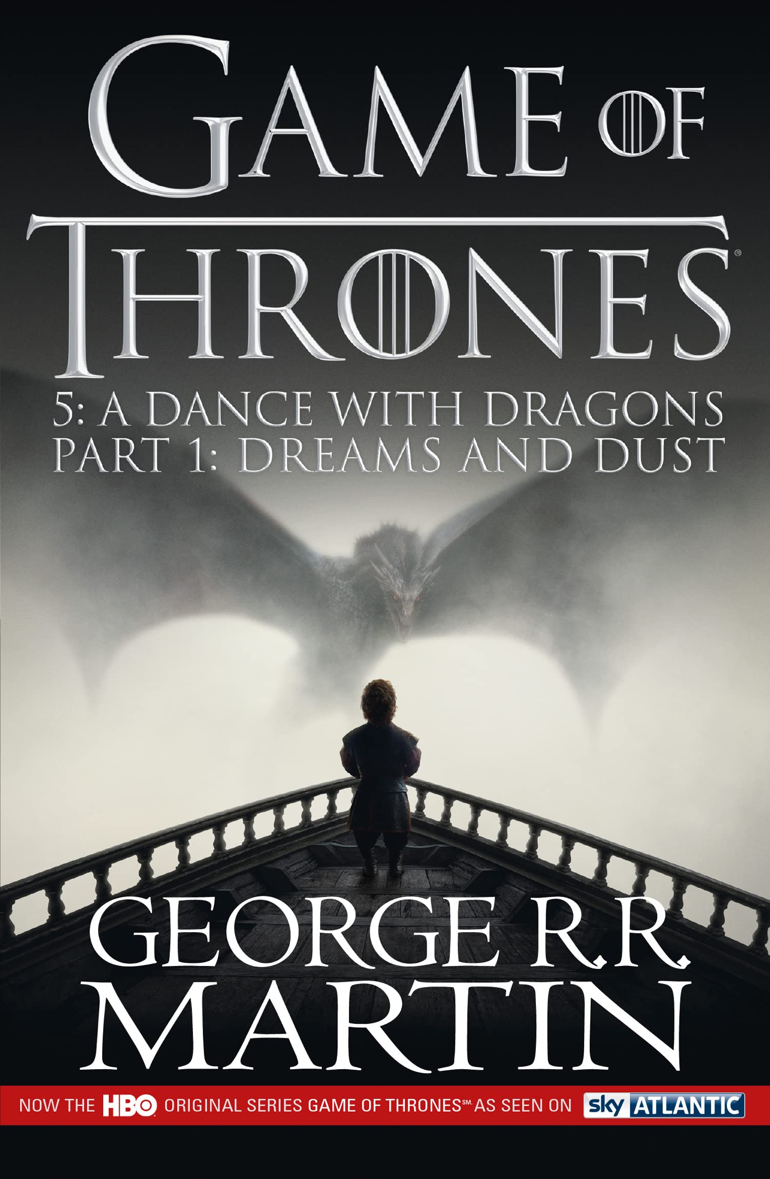 A Dance with Dragons: Part 1 Dreams and Dust: The bestselling classic epic fantasy series behind the award-winning HBO and phenomenon GAME OF THRONES: Book 5 (A Song of Ice and Fire)