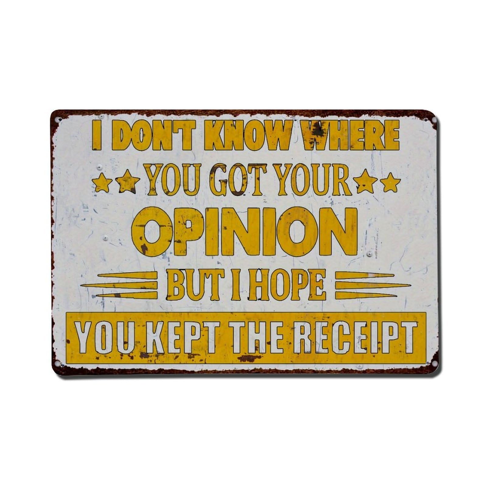 I Dont Know Where You Got Your Opinion B_vpgzz Retro Metal Tin Sign, Vintage Metal Poster for Bar, Home, Man Cave, Kitchen, Laundry Room Art Decor 8x12 Inch