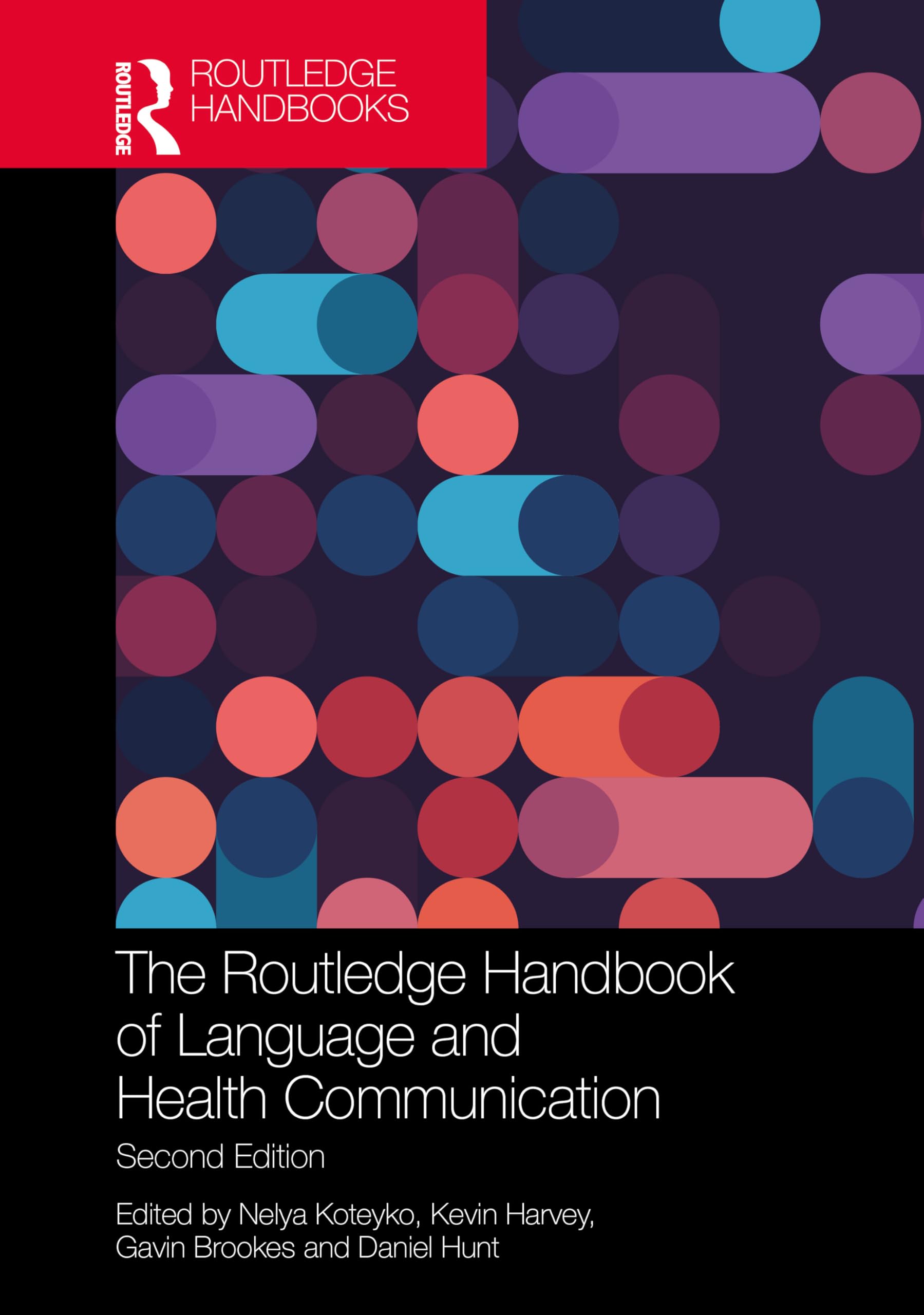 The Routledge Handbook of Language and Health Communication (Routledge Handbooks in Applied Linguistics)