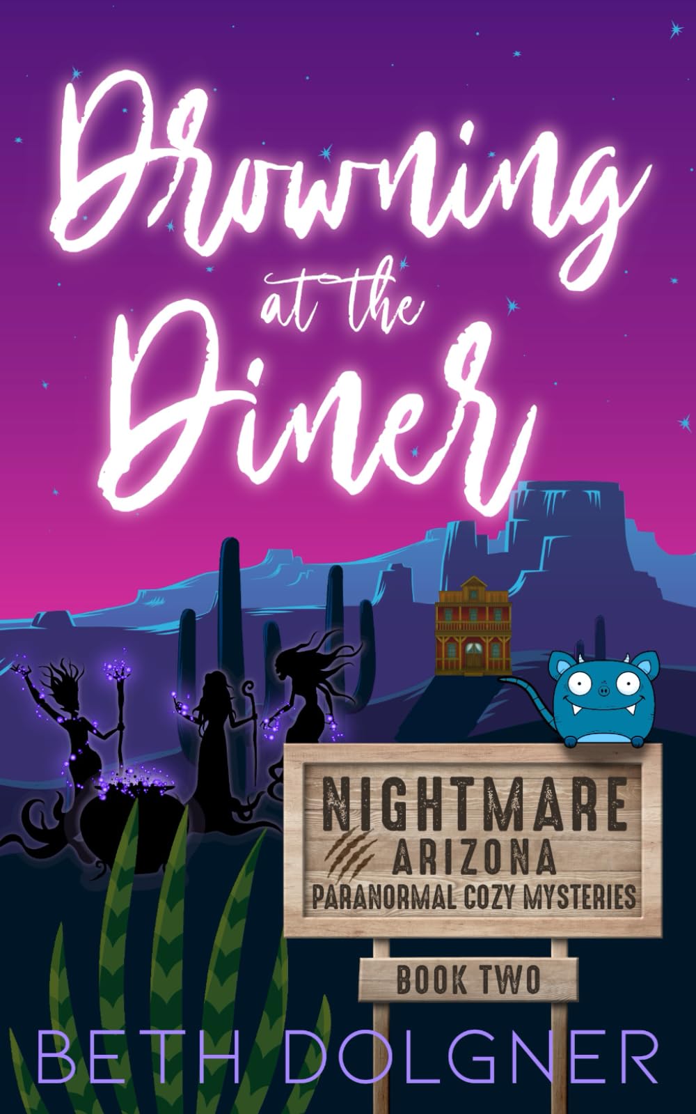 Drowning at the Diner: 2 (Nightmare, Arizona Paranormal Cozy Mysteries)