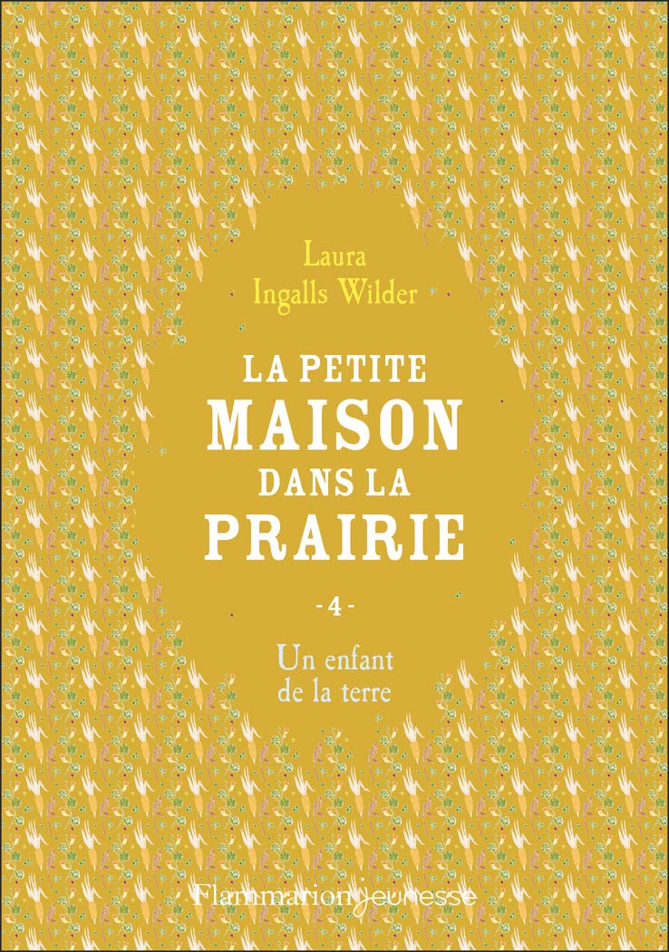 La petite maison dans la prairie: Un enfant de la terre (4)