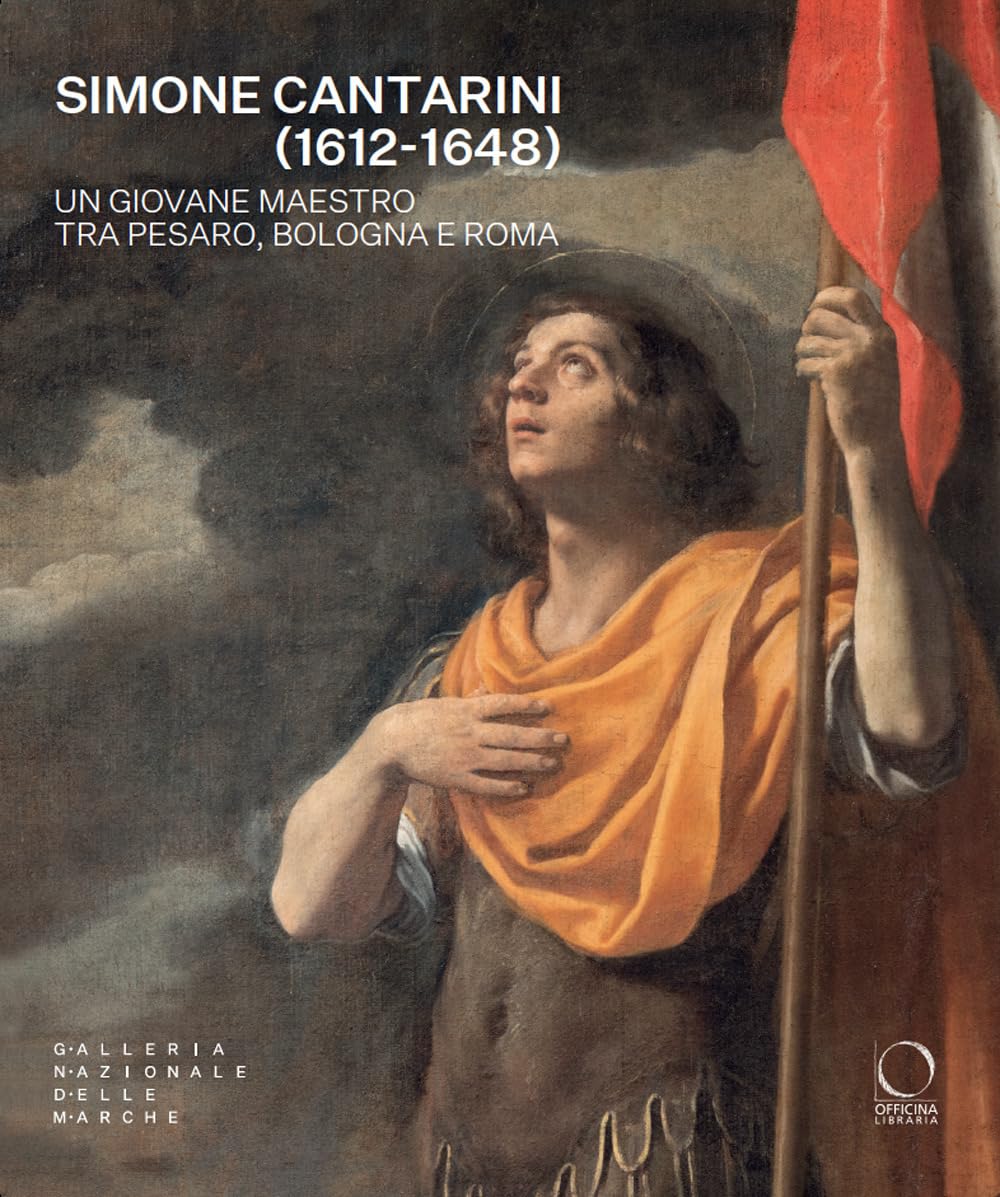 Simone Cantarini catalogue d'art prestigieux en couleurs sur le jeune maître du baroque
