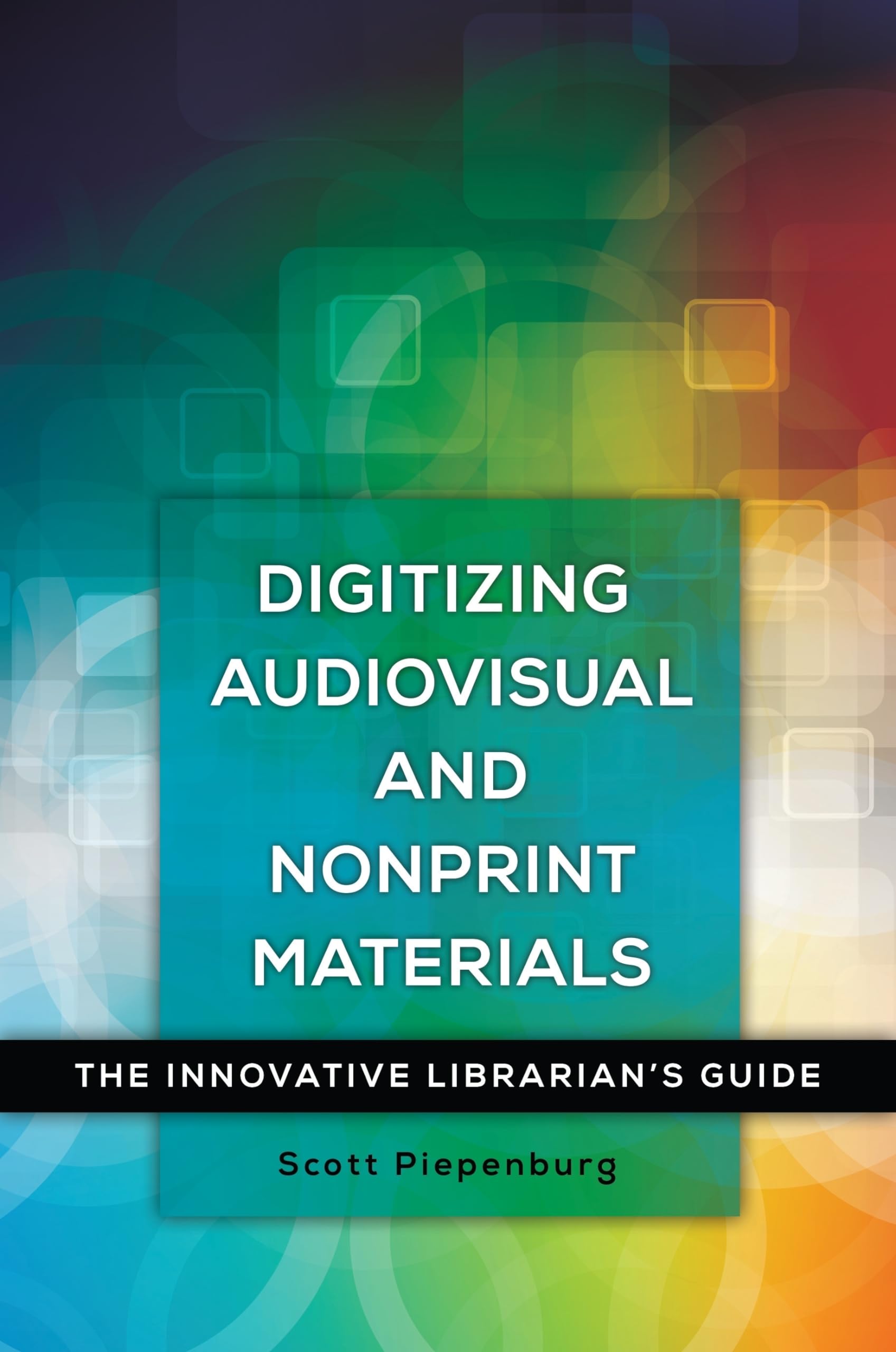 Buy Digitizing Audiovisual and Nonprint Materials: The Innovative Librarian's Guide — BookShops.in