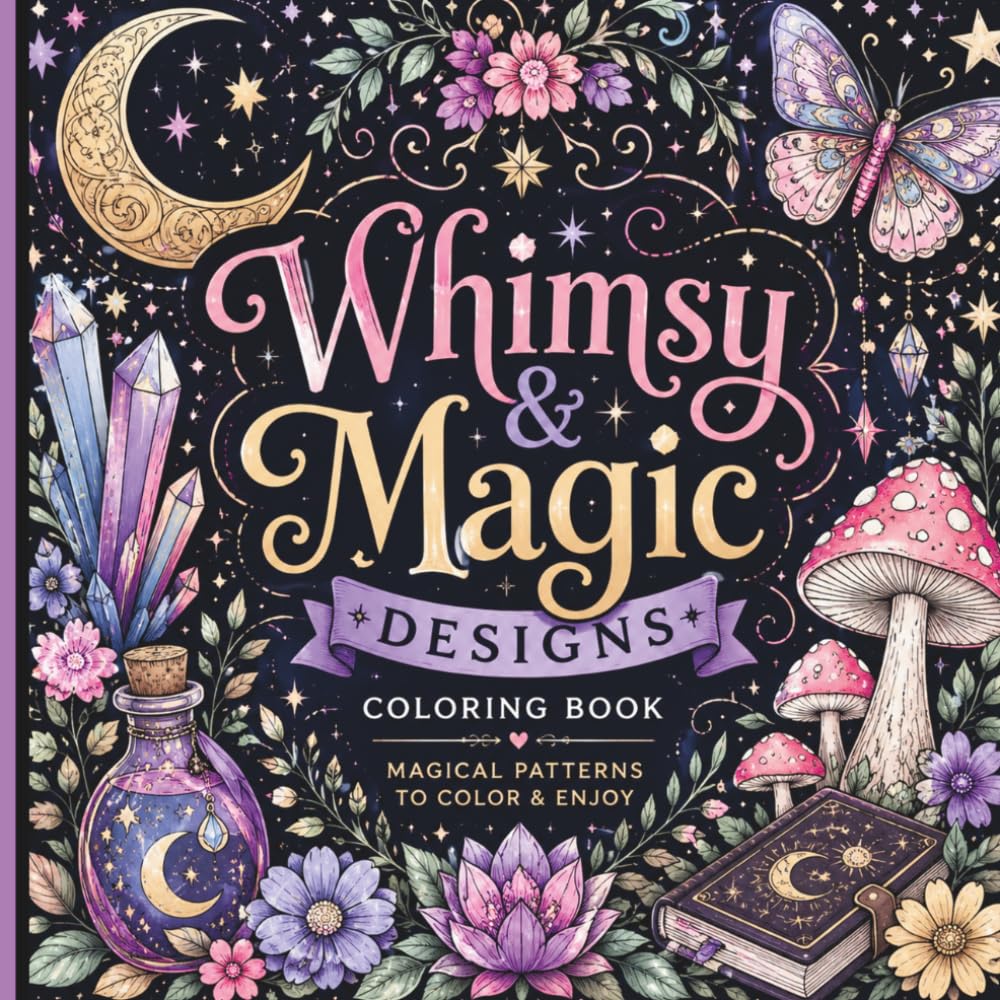 Whimsy & Magic coloring book