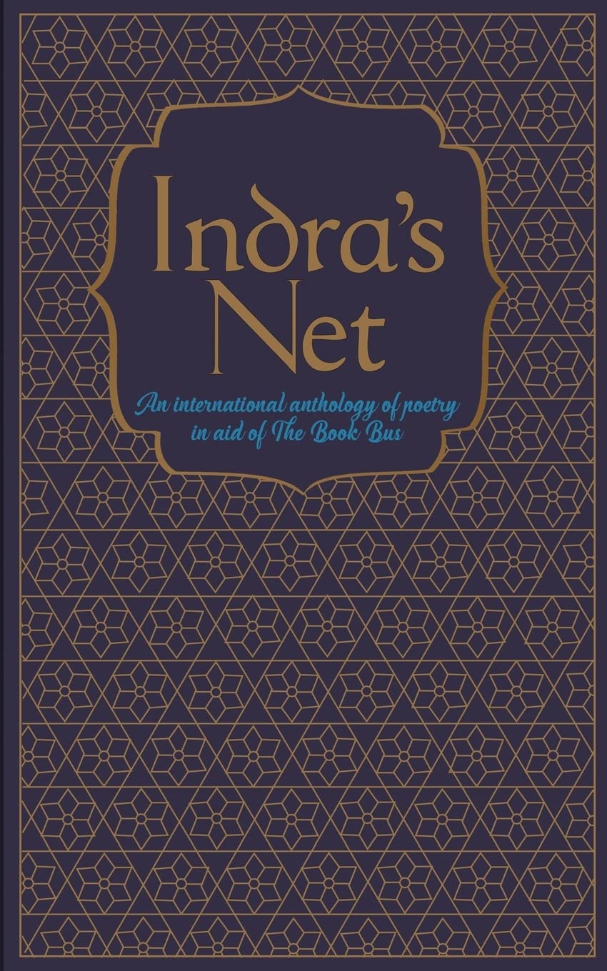 Indra's Net: An international anthology of poetry in aid of The Book Bus