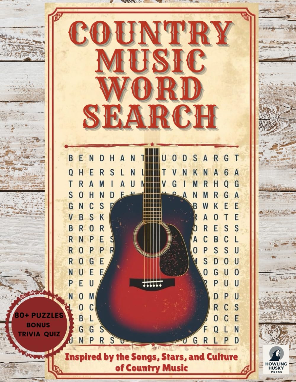 Country Music Word Search: 1000+ Words, 80+ Challenging Puzzles Inspired by the Songs, Stars, and Culture of Country Music | Bonus Trivia Quiz Included