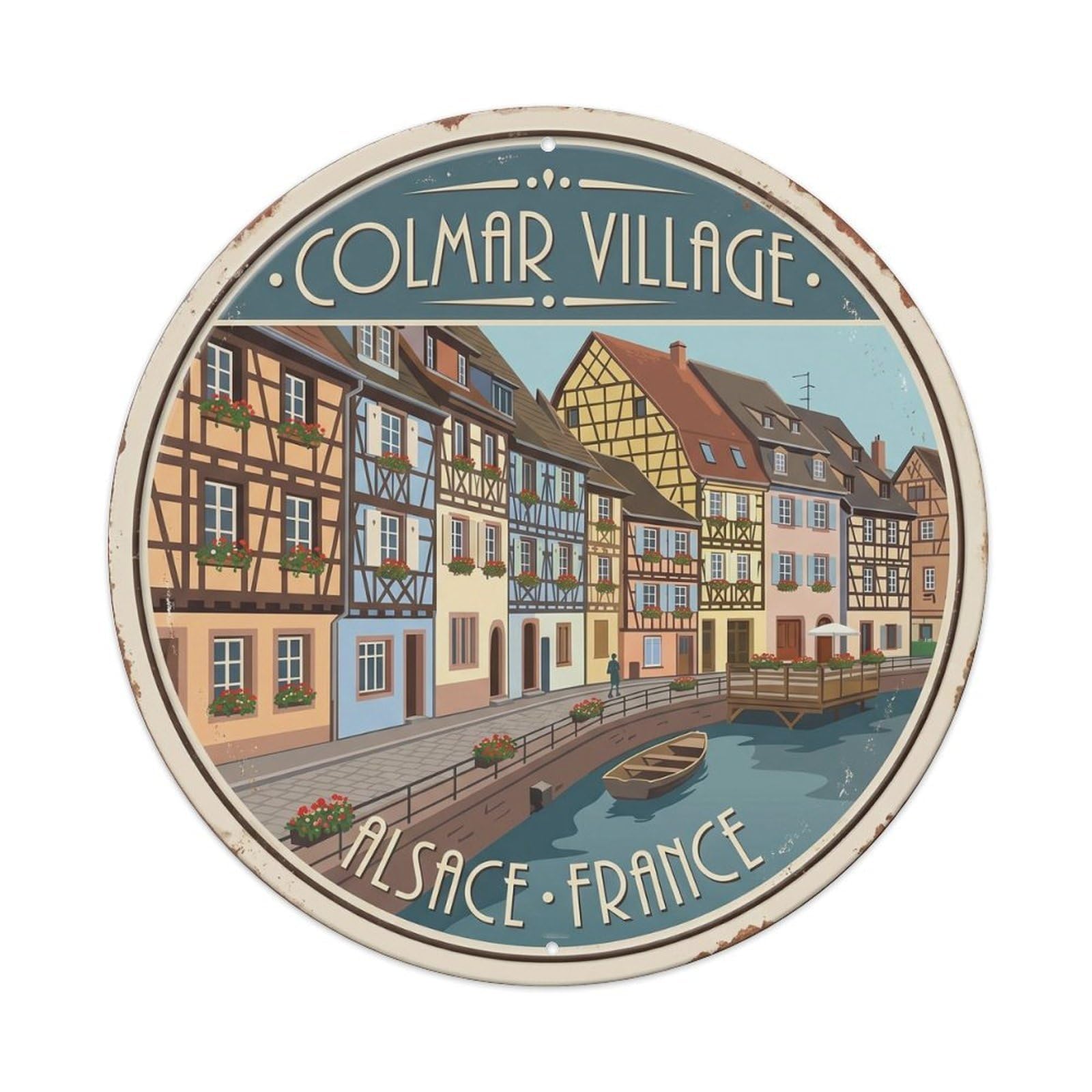 Colmar Village Alsace France Timber Metal Tin Sign Plaque Wall Decor for Cafe, Club, Garden Round Metal Poster 8x8Inch