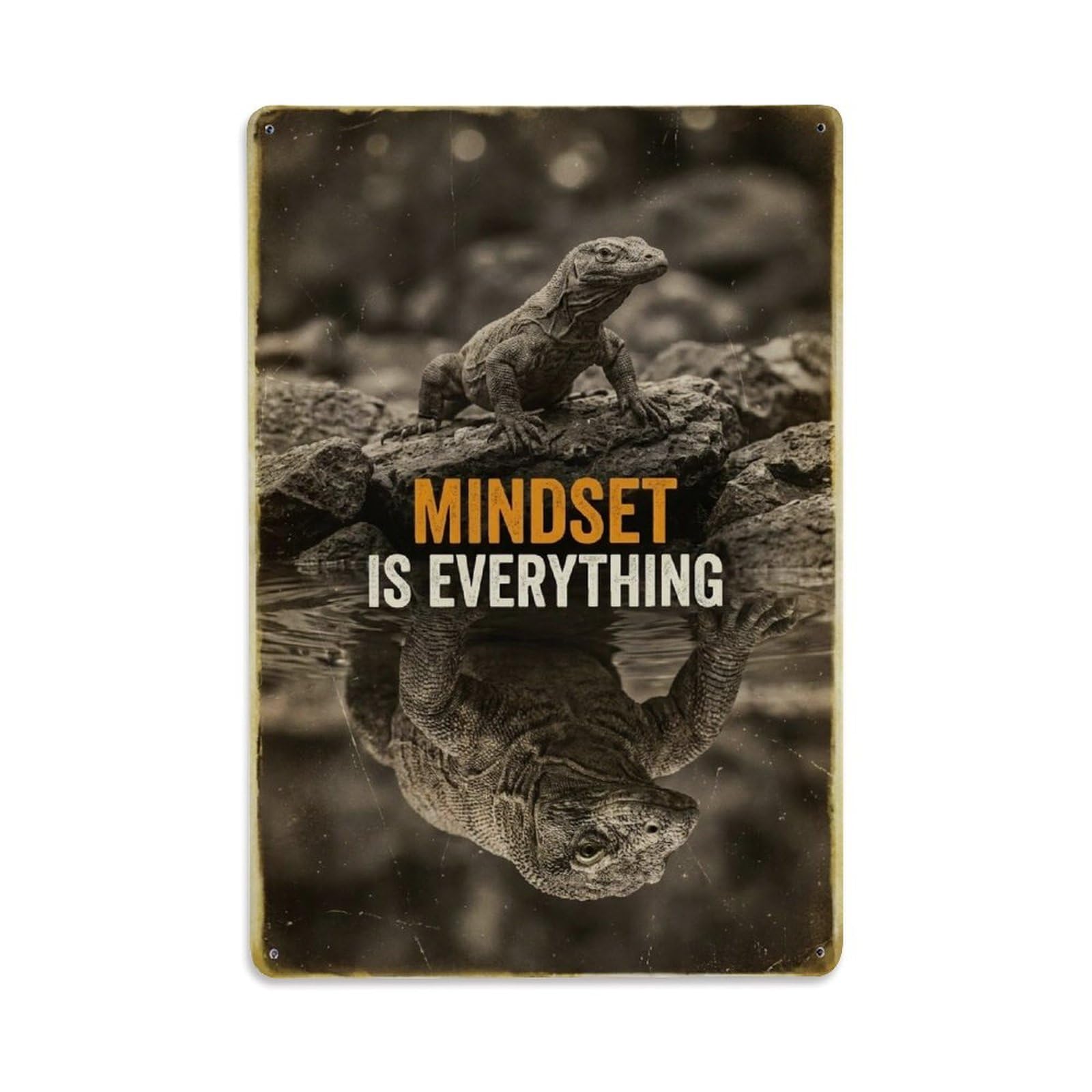 Olhnbad Style Monitor Lizard Reptile Mindset Is Everything Quote Metal Tin Sign