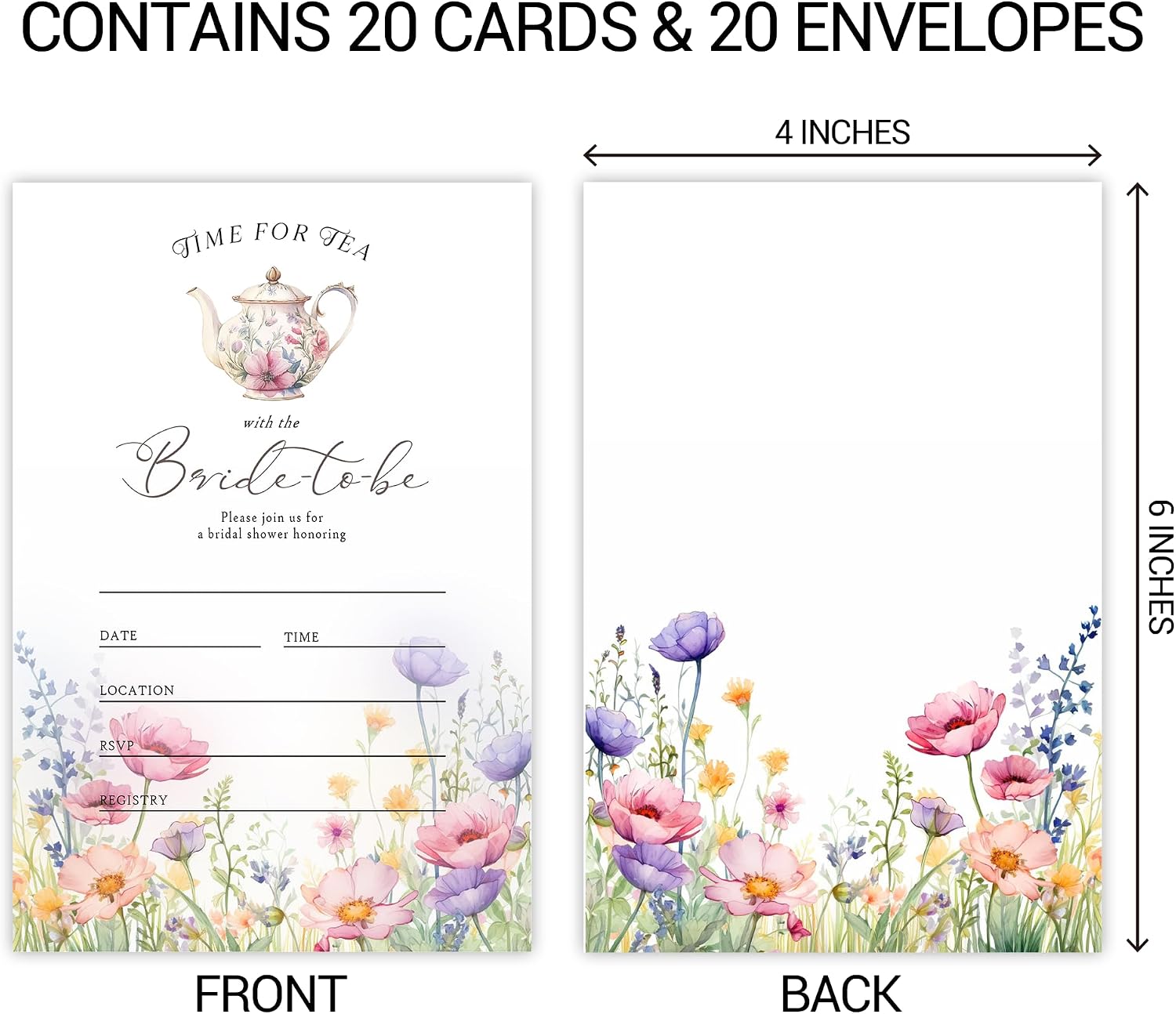 20 Time For Tea With The Bride To Be Invitations, Floral Tea Party Theme Invite Cards with Envelopes, 4x6 Inch Fun Bridal Shower Invites. (067)