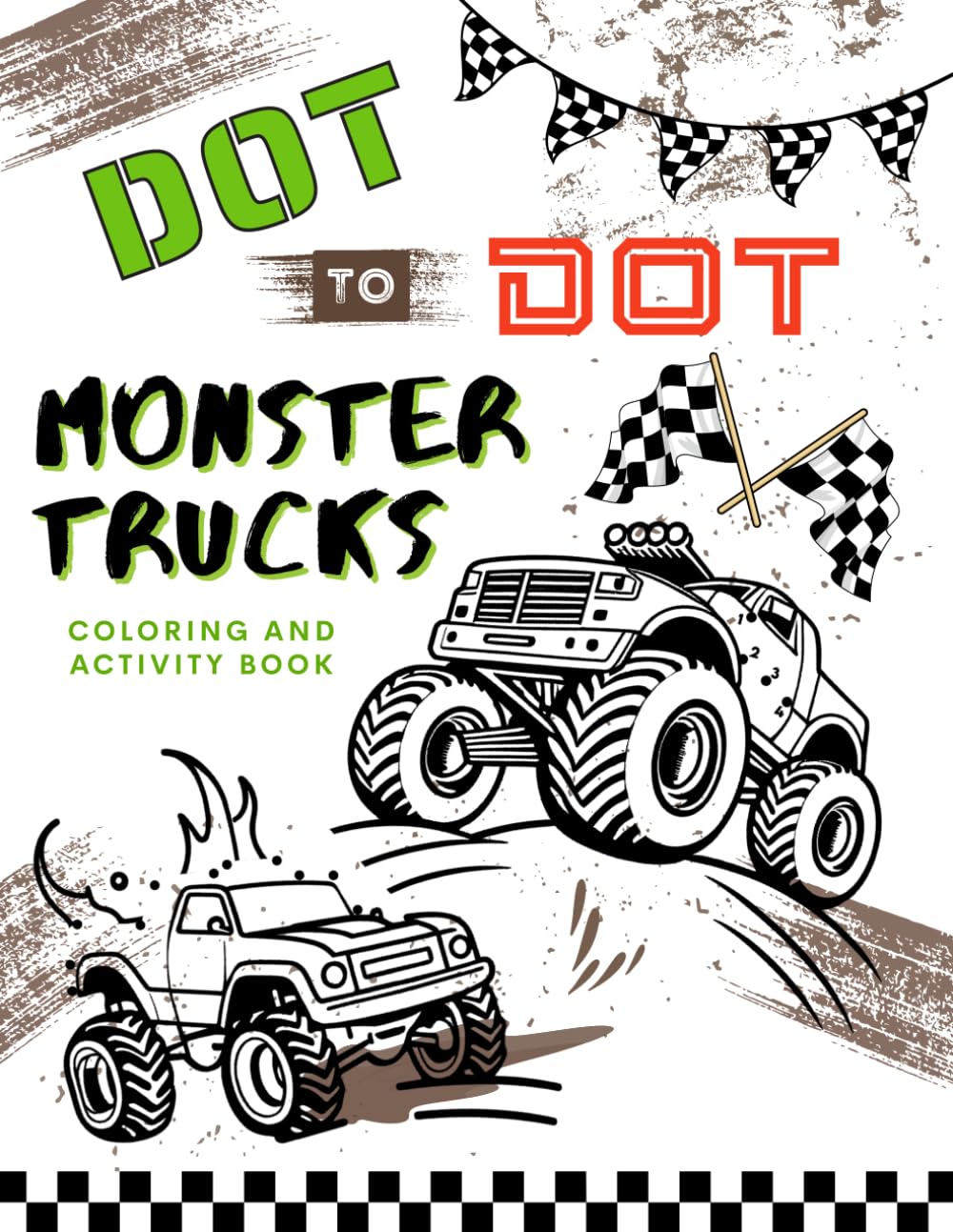 Monster Truck Dot-to-Dot Activity Book for Kids 4-8:: Connect the Dots, Color, and Have Fun with Big Trucks!