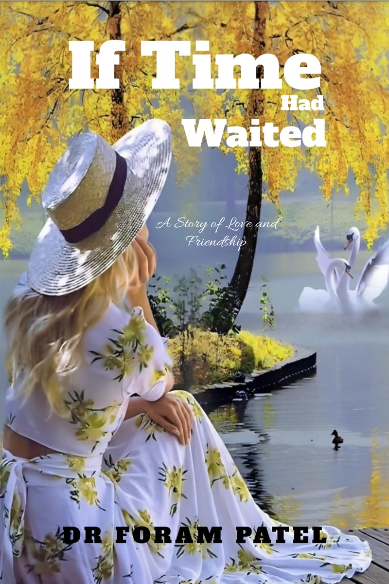 If Time Had Waited: A Story of Love and Friendship