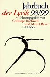 Jahrbuch der Lyrik 1998/99: Ausreichend lichte Erklärung - Hauptdarsteller: Christoph Buchwald, Marcel Beyer 