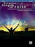 Favorite Songs of Praise (Solo-Duet-Trio with Optional Piano): Clarinet (Favorite Instrumental)