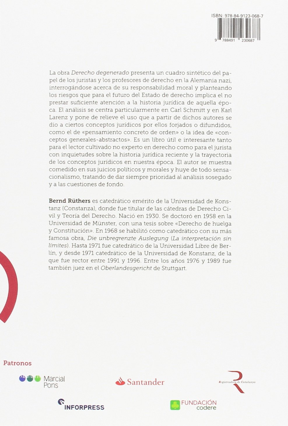 Derecho degenerado. Teoría jurídica y juristas de cámara en el Tercer Reich (Cátedra de cultura jurídica)