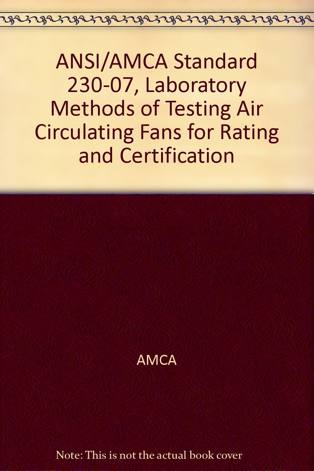Buy ANSI/AMCA Standard 23007, "Laboratory Methods of Testing Air