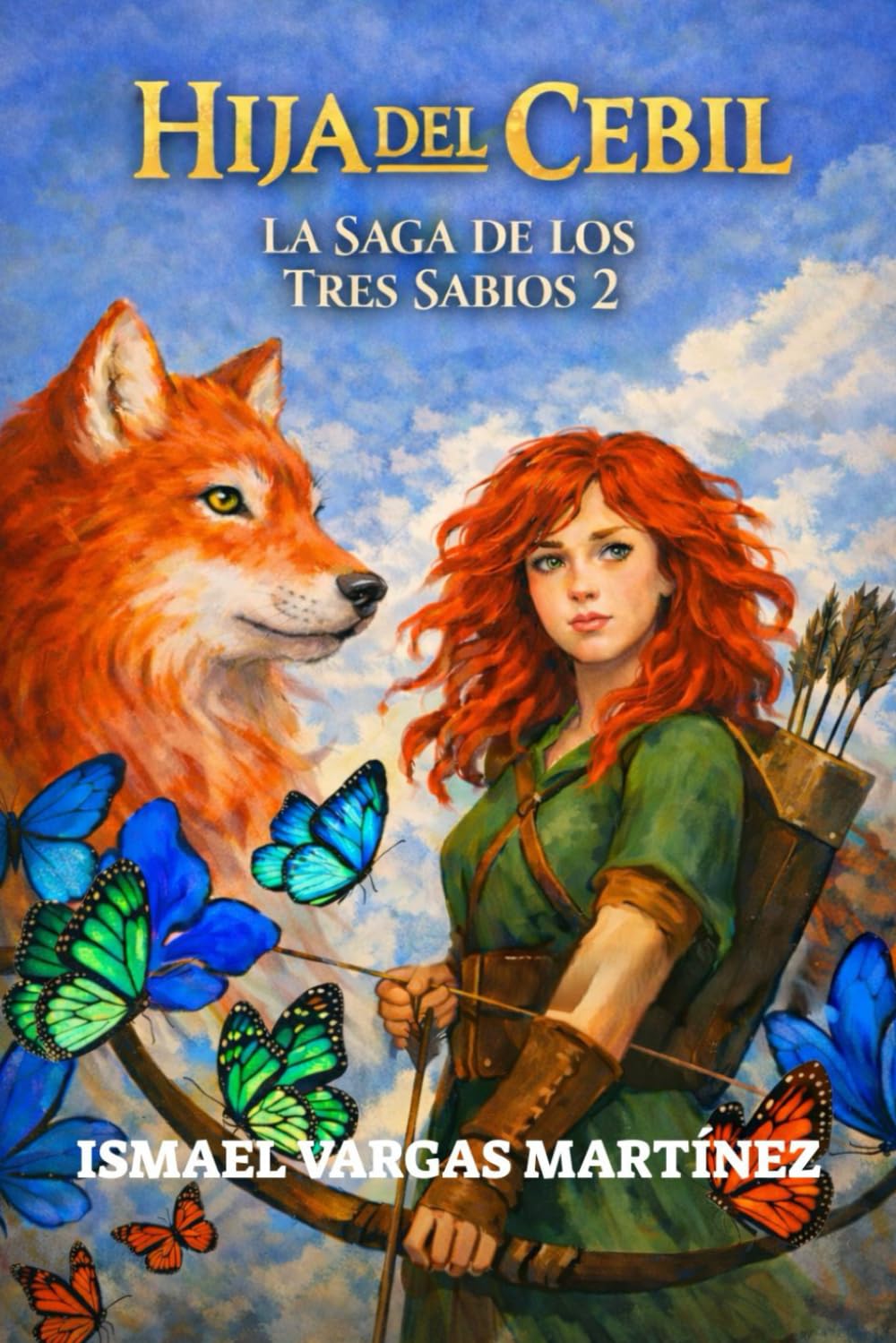 HIJA DEL CEBIL: La Saga de los tres Sabios 2
