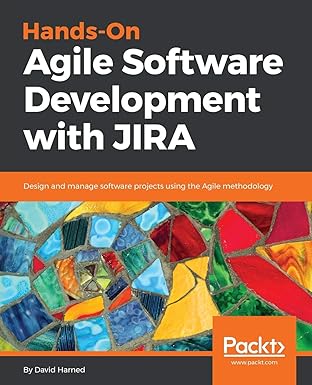 Hands-On Agile Software Development with JIRA: Design and manage software projects using the Agile methodology-finelybook