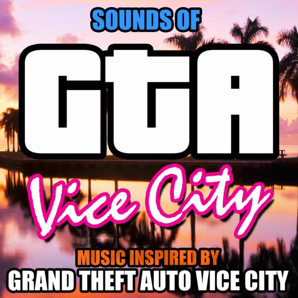 Buy Sounds Of GTA Vice City Music Inspired By Grand Theft Auto Vice 71K2ozUv5wL 