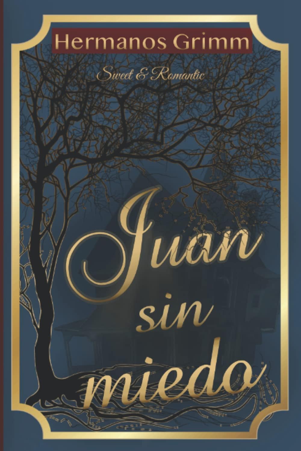 Juan sin miedo ORIGINAL—Clásico ilustrado—