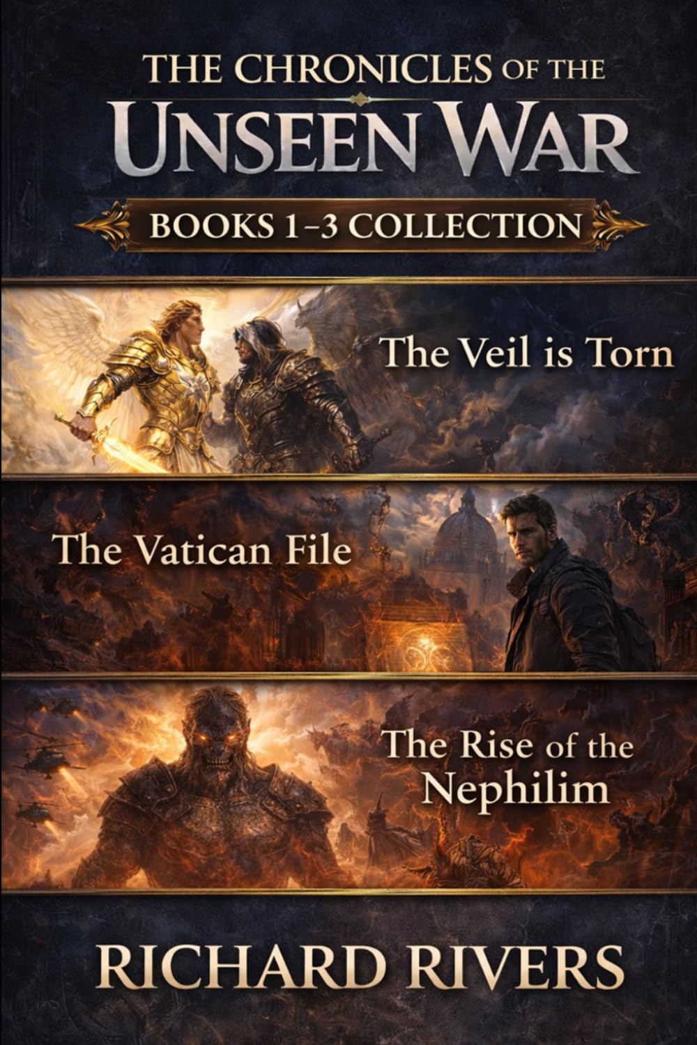 The Chronicles of the Unseen War: Books 1–3 The Complete Supernatural Thriller Collection