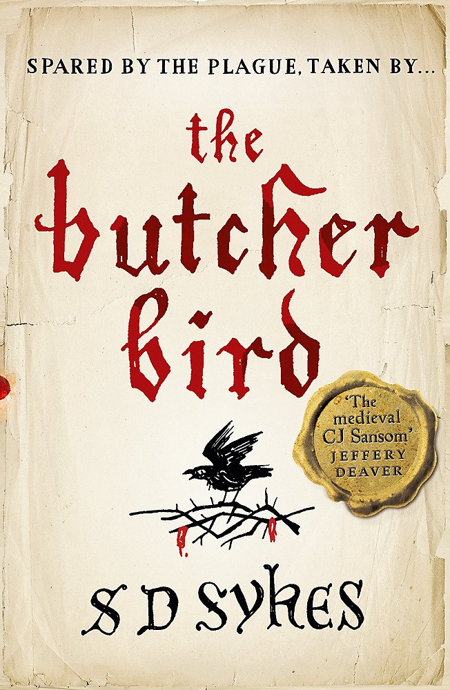 The Butcher Bird: Oswald de Lacy Book 2