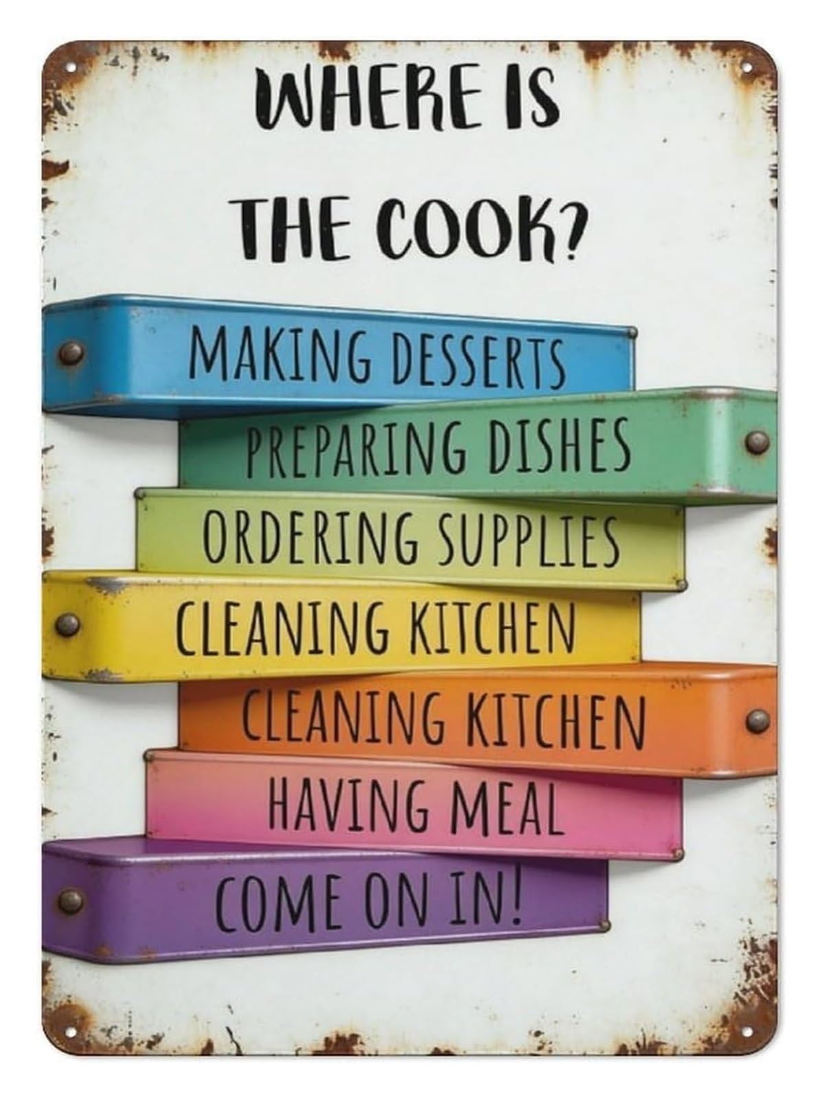 IDGTTLDF Vintage Metal Tin Sign Where Is The Cook Kitchen Status Wall Decor Funny Cooking Baking Quote Plaque for Home Restaurant Cafe Bar 8 X 12 inch
