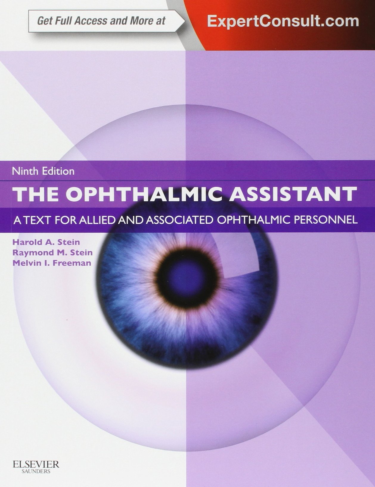 The Ophthalmic Assistant: A Text for Allied and Associated Ophthalmic Personnel: Expert Consult - Online and Print 9th Edition