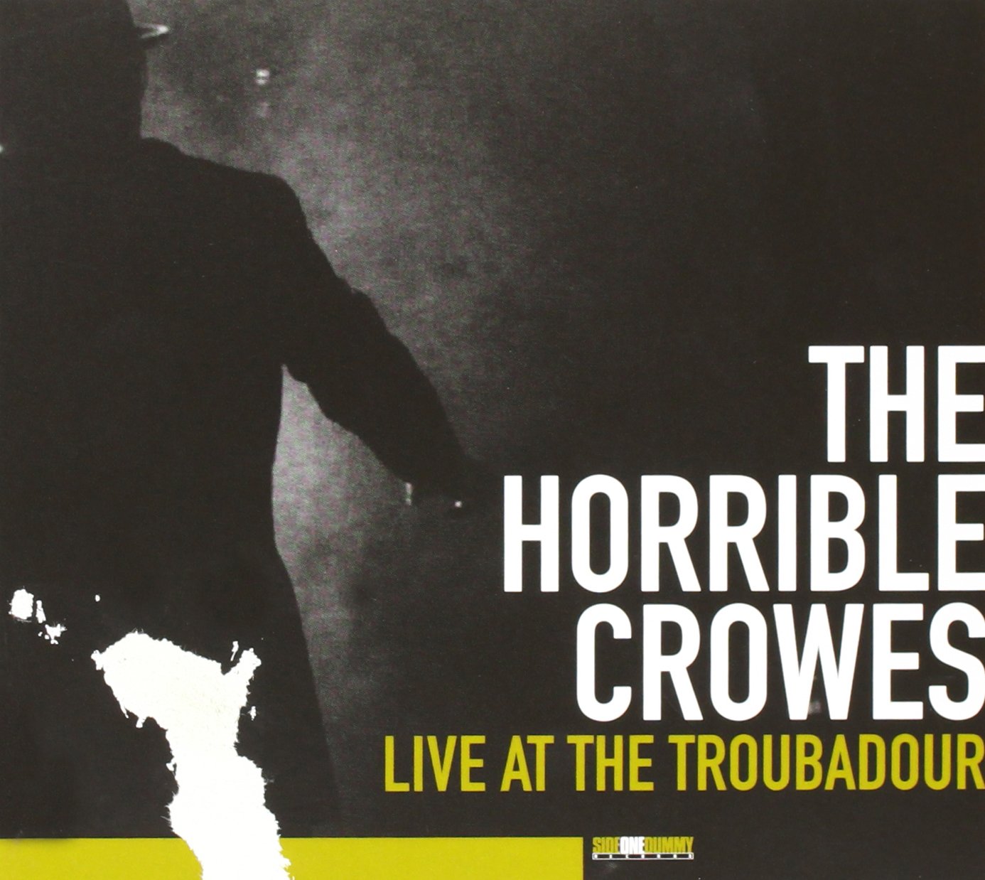 The Horrible Crowes - Live At The Troubadour (DVD)