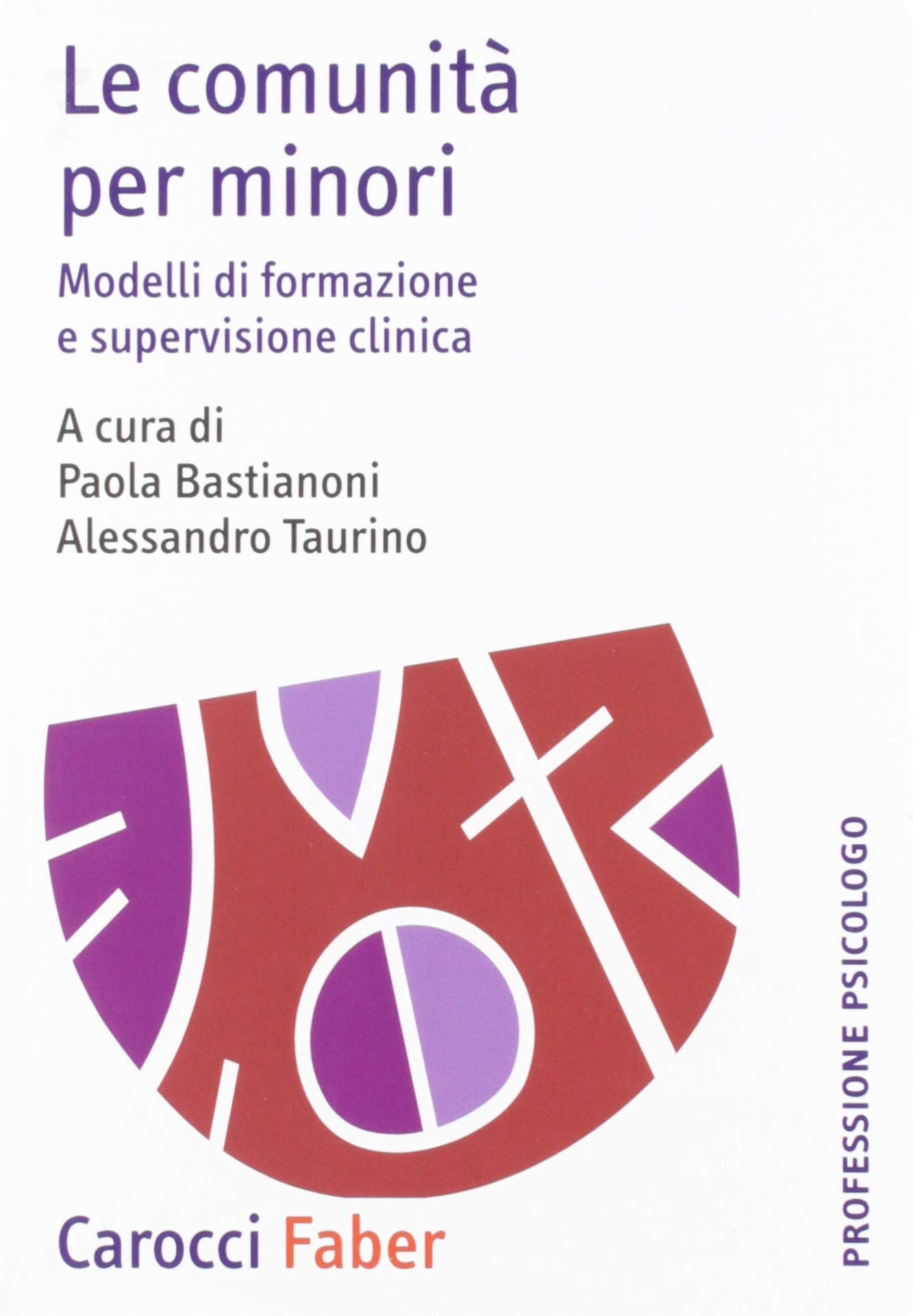 Le comunità per minori. Modelli di formazione e supervisione