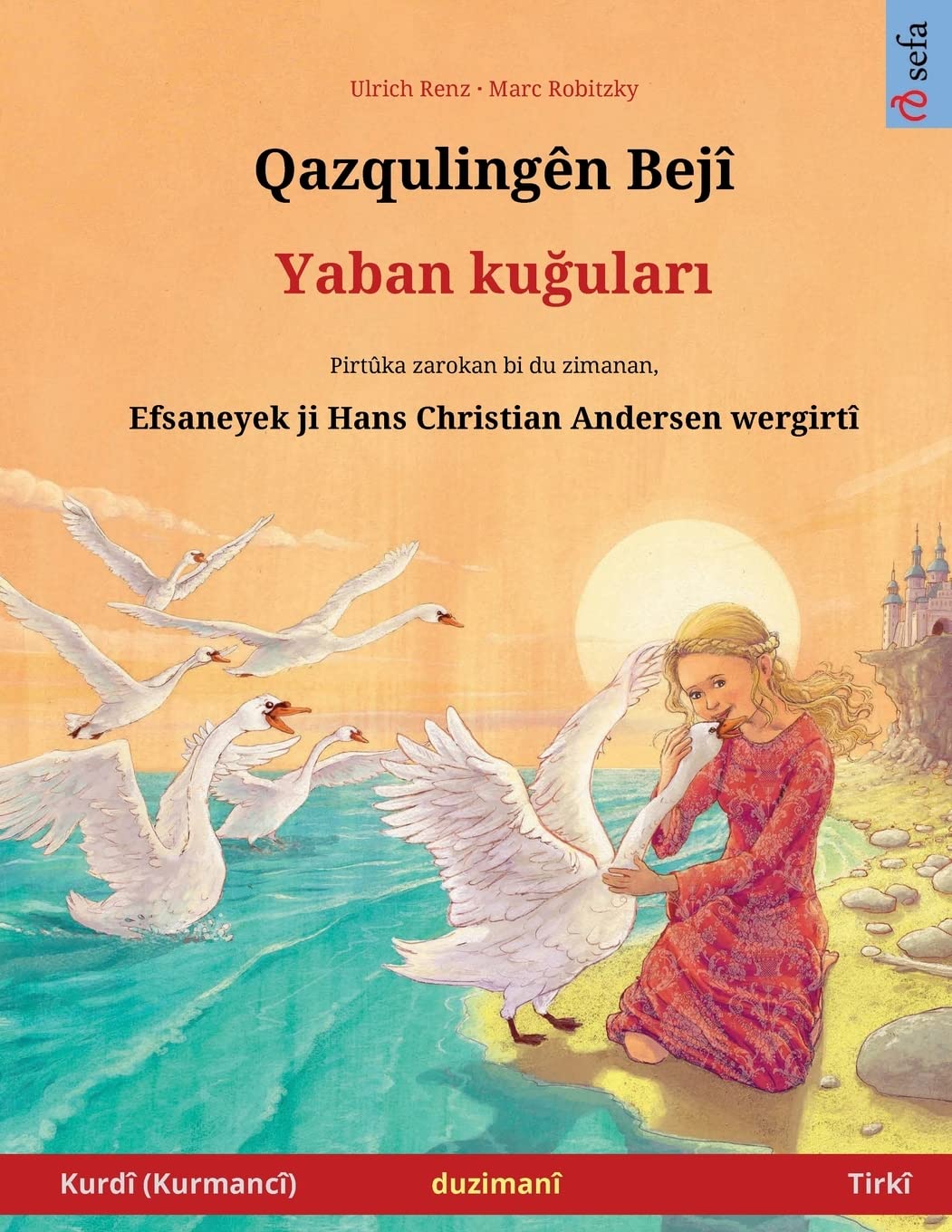 Qazqulingên Bejî - Yaban kuğuları (Kurdî (Kurmancî) - Tirkî)