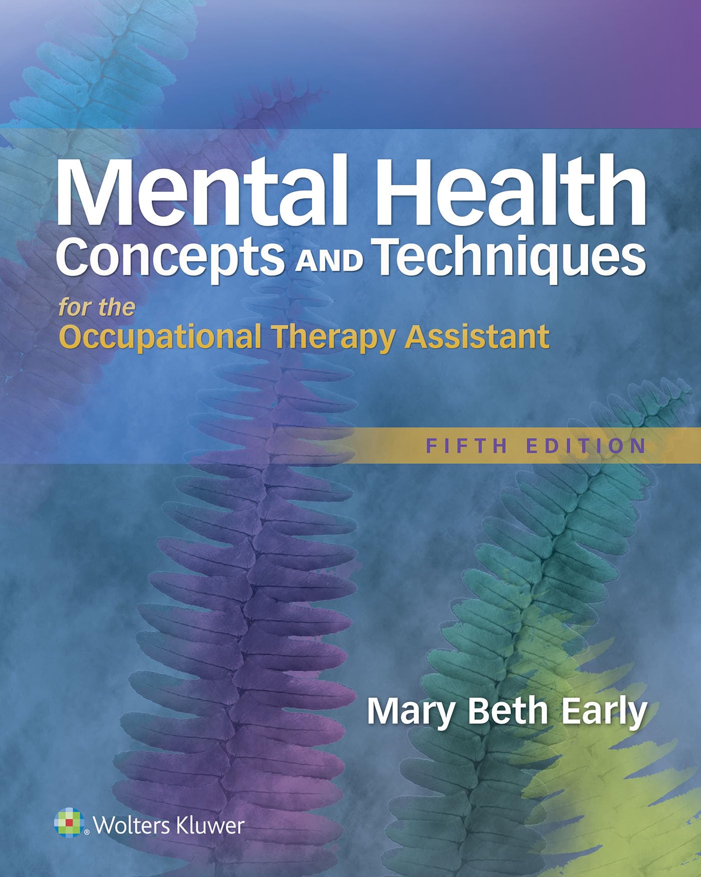 Mental Health Concepts and Techniques for the Occupational Therapy Assistant product thumbnail 2