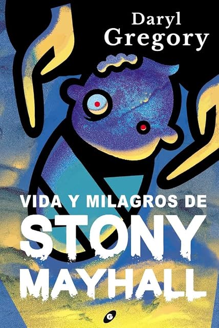 Portada de Vida y milagros de Stony Mayhall