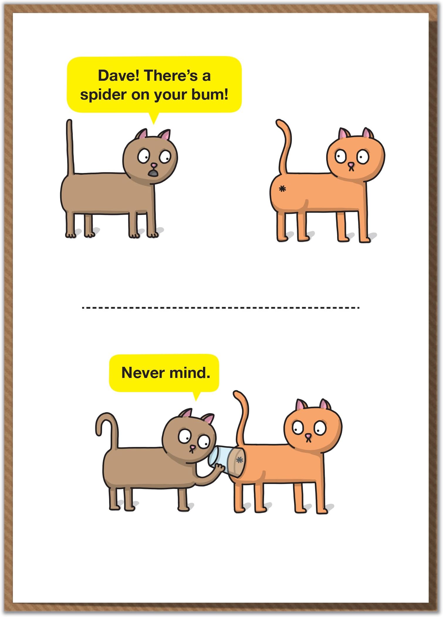 "Dave! There's A Spider On Your Bum!" Funny Birthday Card