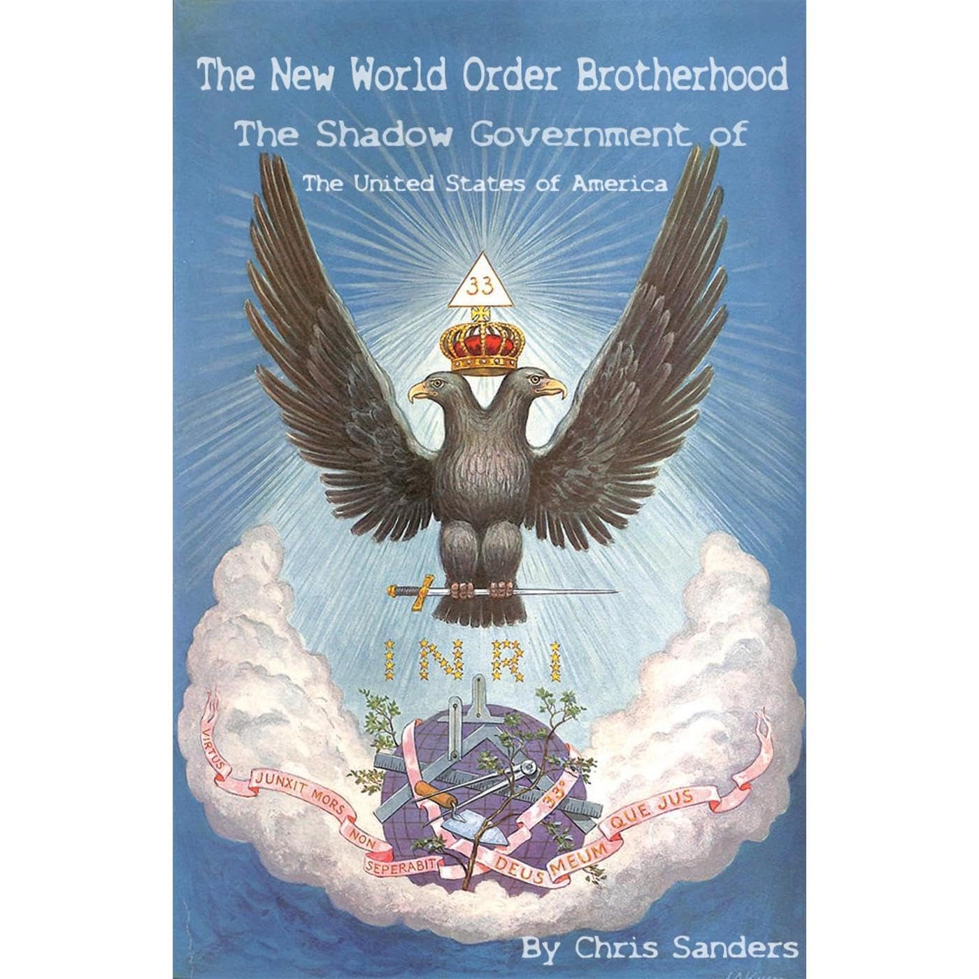 The New World Order Brotherhood Part 1