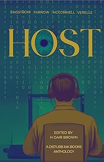 Host: A Disturb Ink Books Anthology (Sinister Century Book 5)