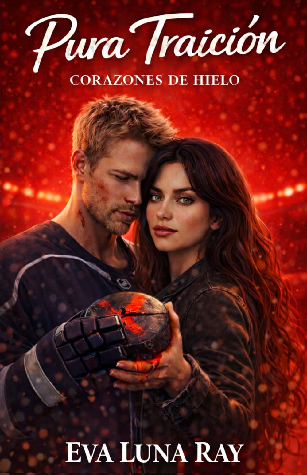 Pura traición: Un romance deportivo de hockey y suspense (Enemies to Lovers) donde las deudas del pasado se pagan con el corazón (Corazones de hielo)