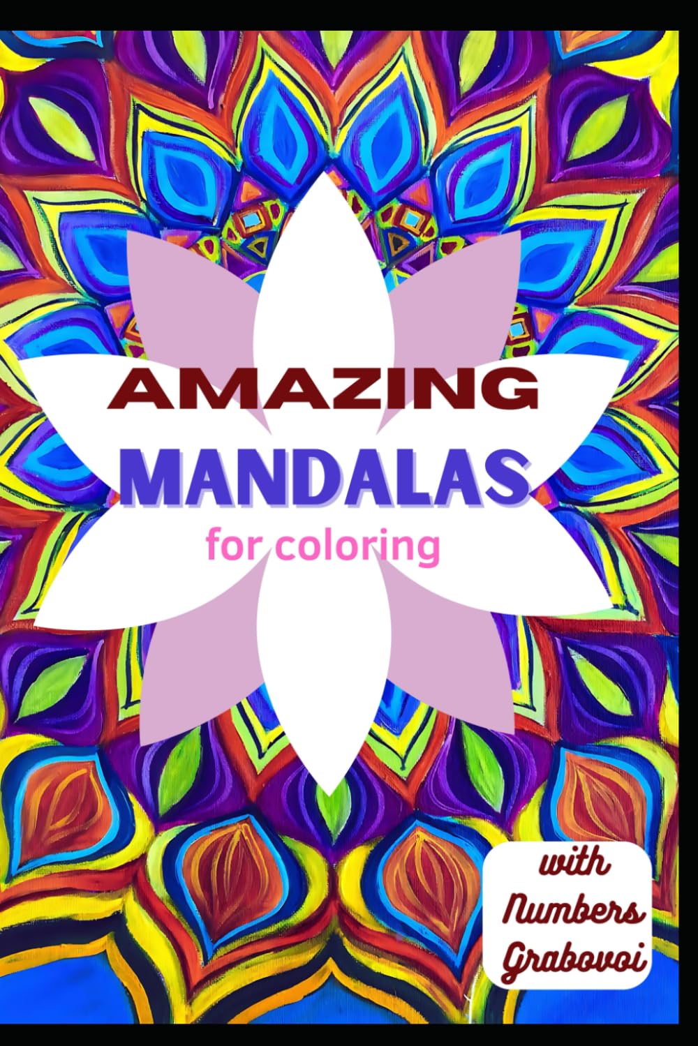 Amazing Mandalas for coloring: with numbers Grabovoi and its meanings