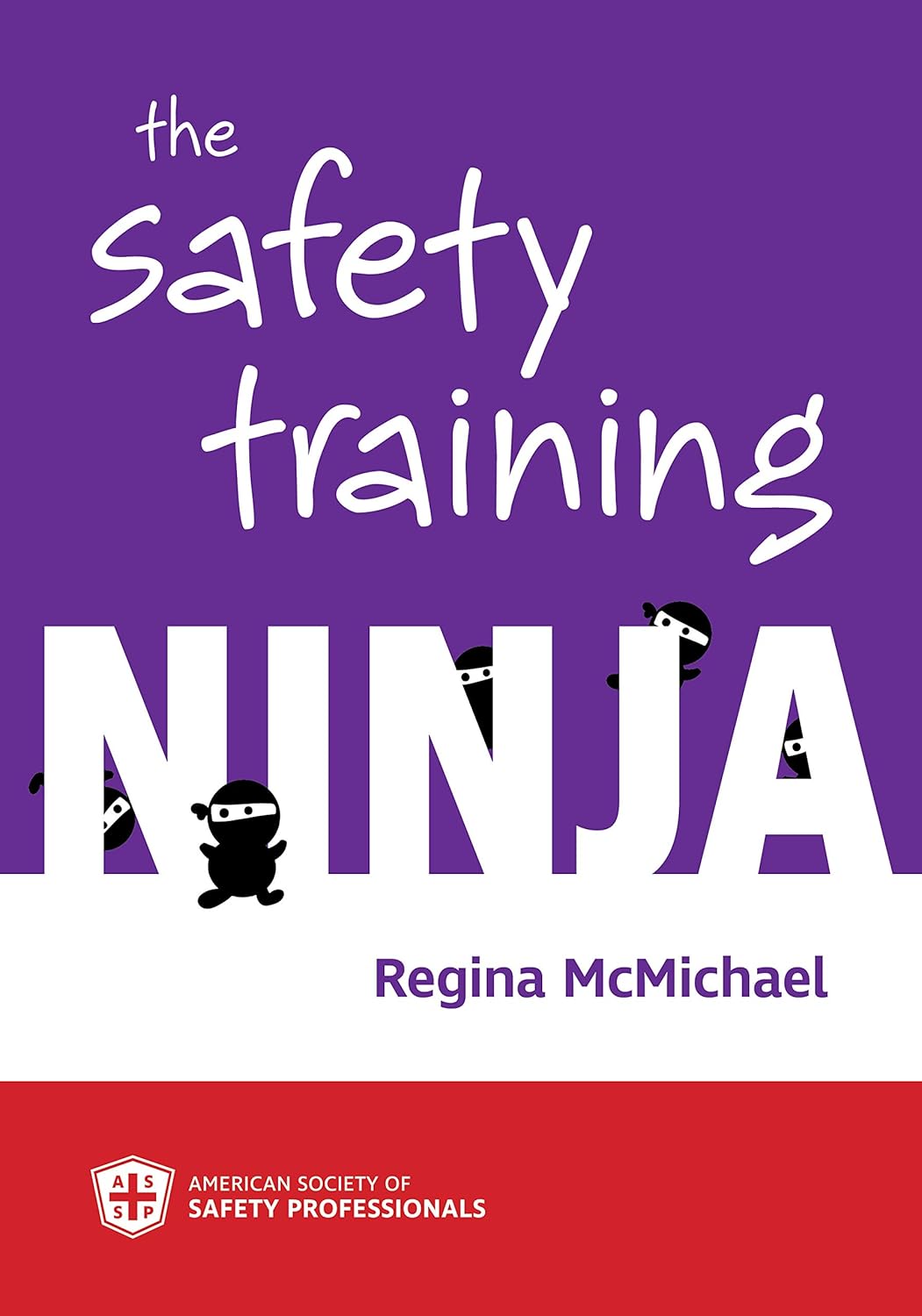 The Safety Training Ninja eBook McMichael, Regina Amazon.in Kindle