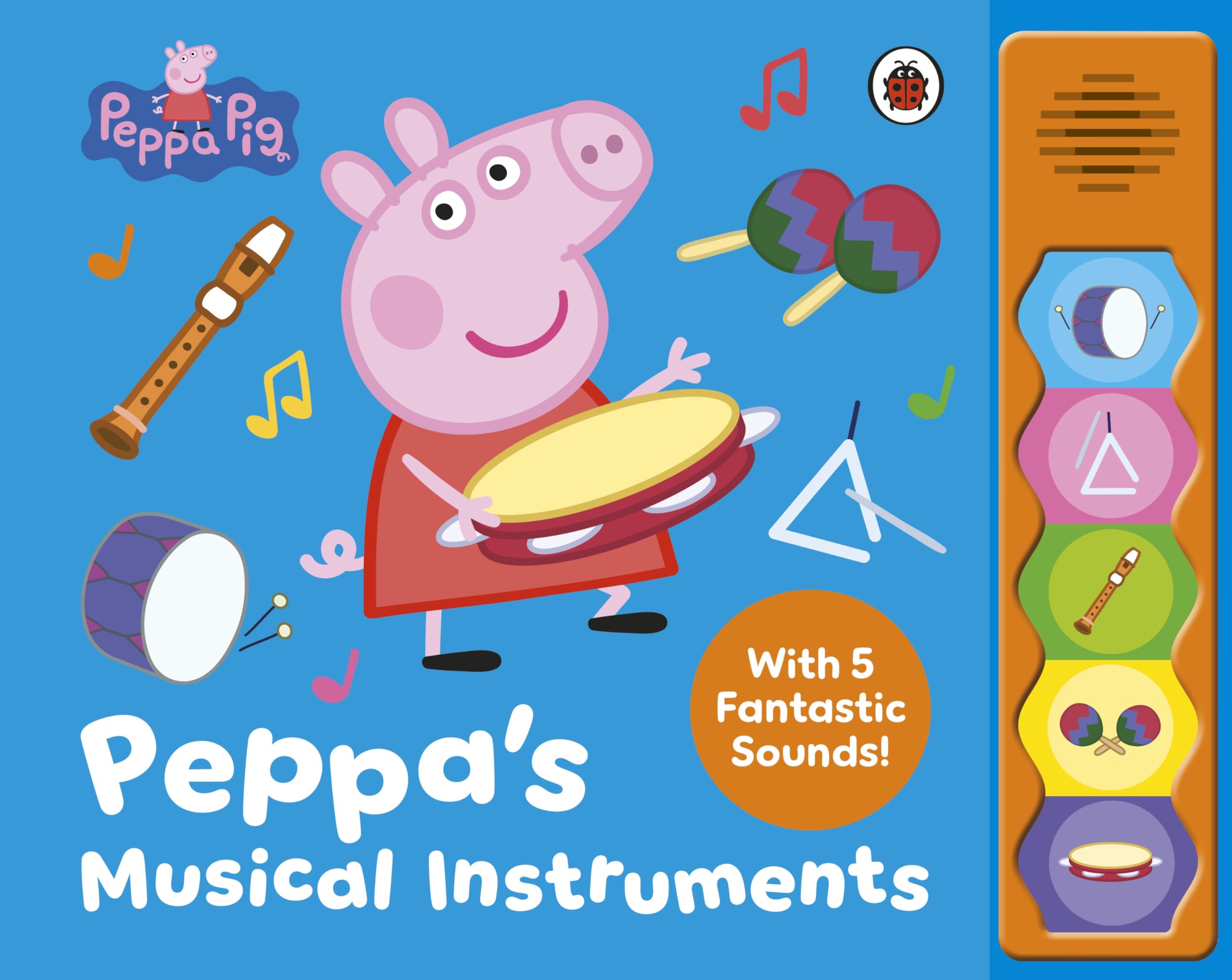 Peppa Pig: Peppa’s Musical Instruments: A noisy sound book with 5 brilliant buttons