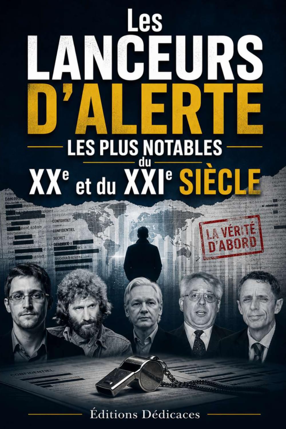 Les lanceurs d'alerte les plus notables du XXe et du XXIe siècle