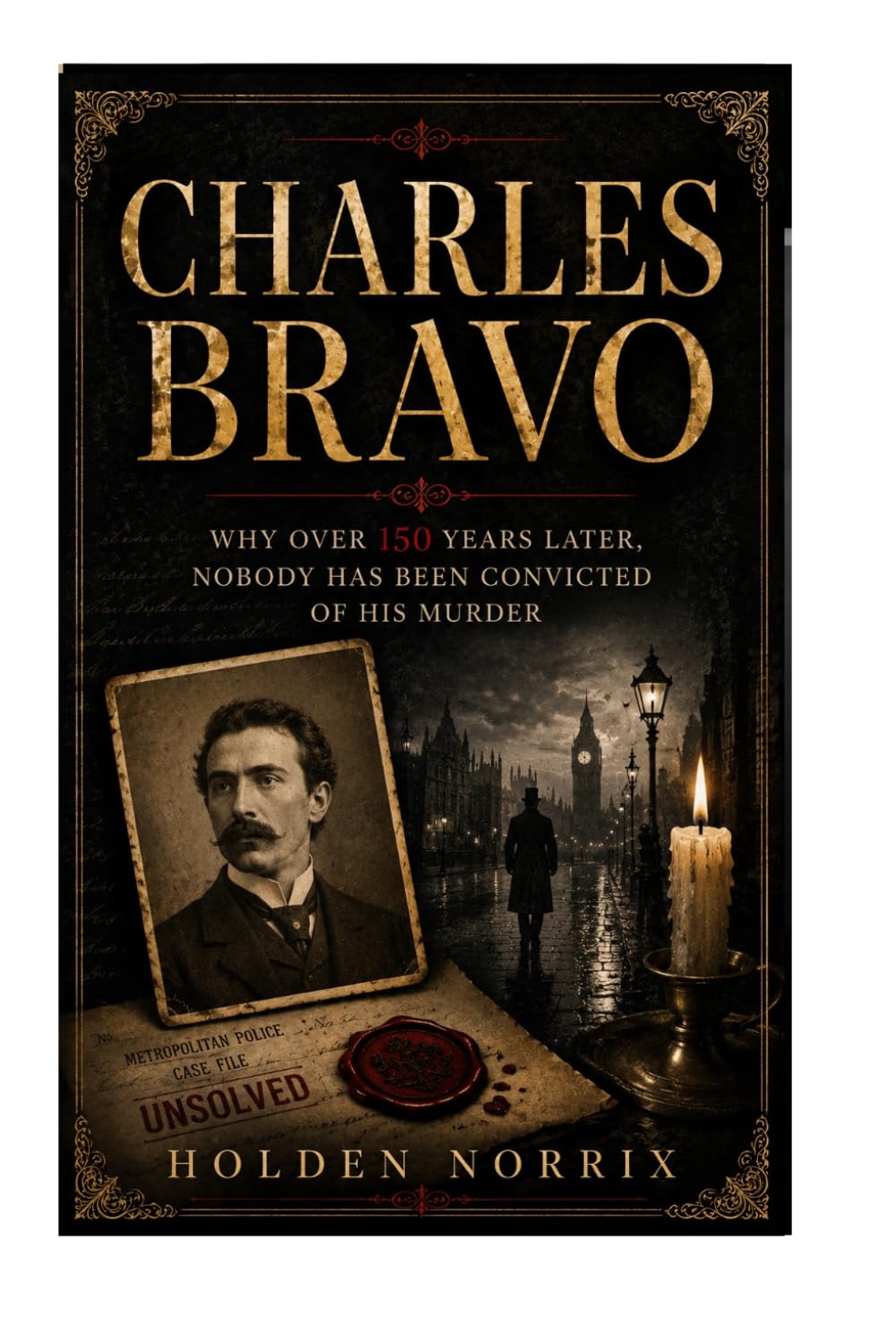 Charles Bravo: Why Over 150 Years Later, Nobody Has Been Convicted Of His Murder