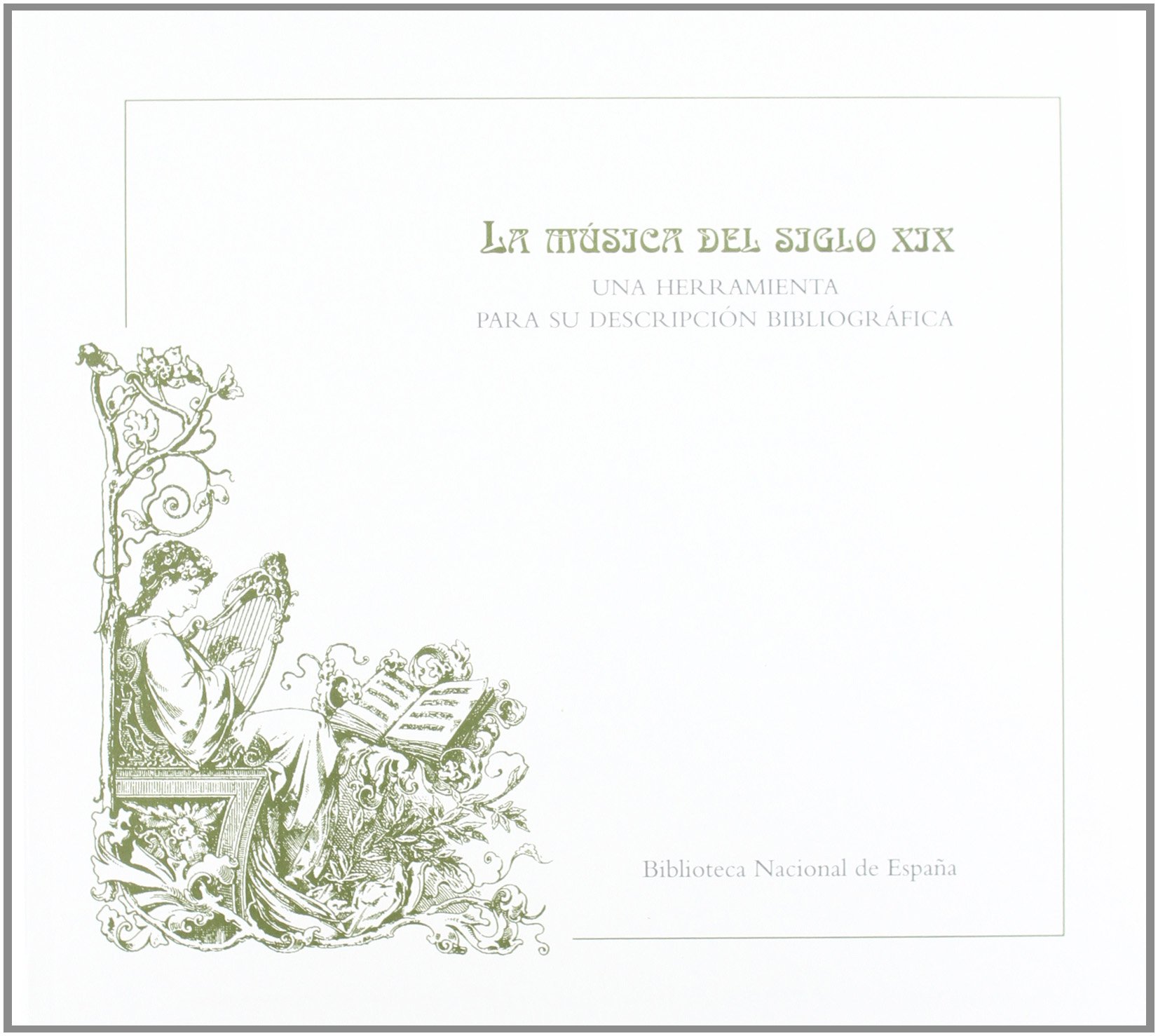 La música del siglo XIX livre de catalogage et bibliographie musicale