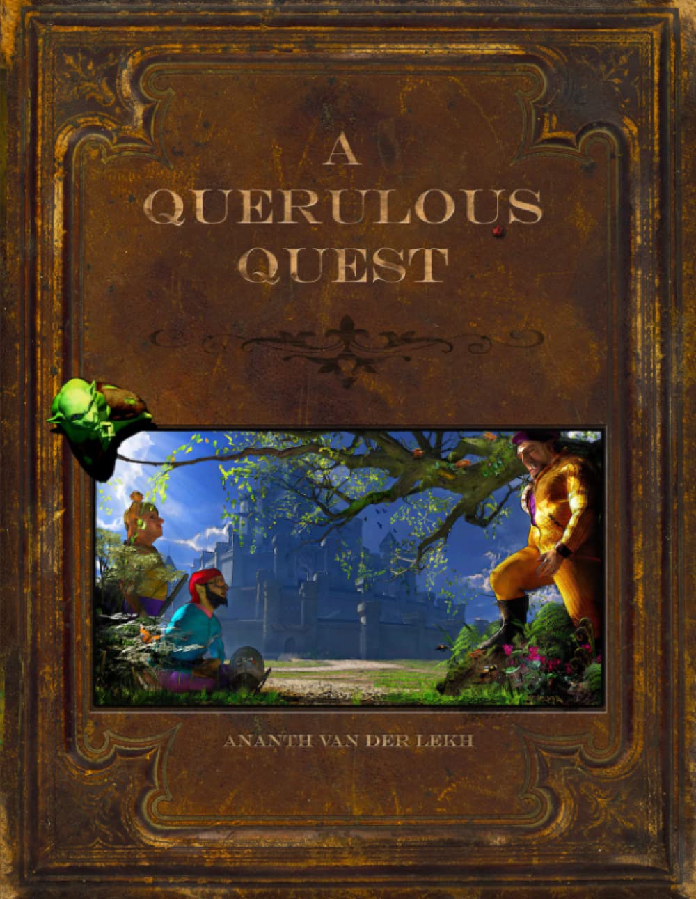 A Querulous Quest
