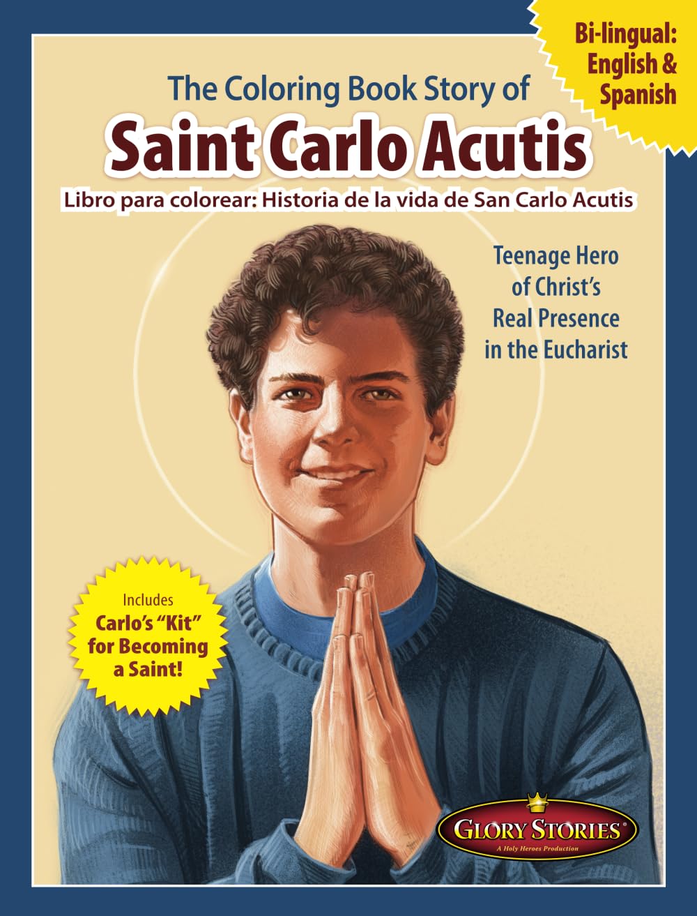 The Coloring Book Story of Saint Carlo Acutis - Libro para Colorear Historia de la Vida de San Carlo Acutis