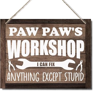 Pawpaws Workshop Sign Gift for Grandpa, Decorative Hanging Wood Plaque for Wall, Rustic Farmhouse Wall Decor, Funny Workshop Garage Decor, Grandpa Gift for Fathers Day, Birthday, Christmas