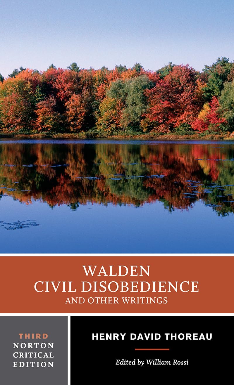 Walden, Civil Disobedience and Other Writings 3e: A Norton Critical Edition: 0