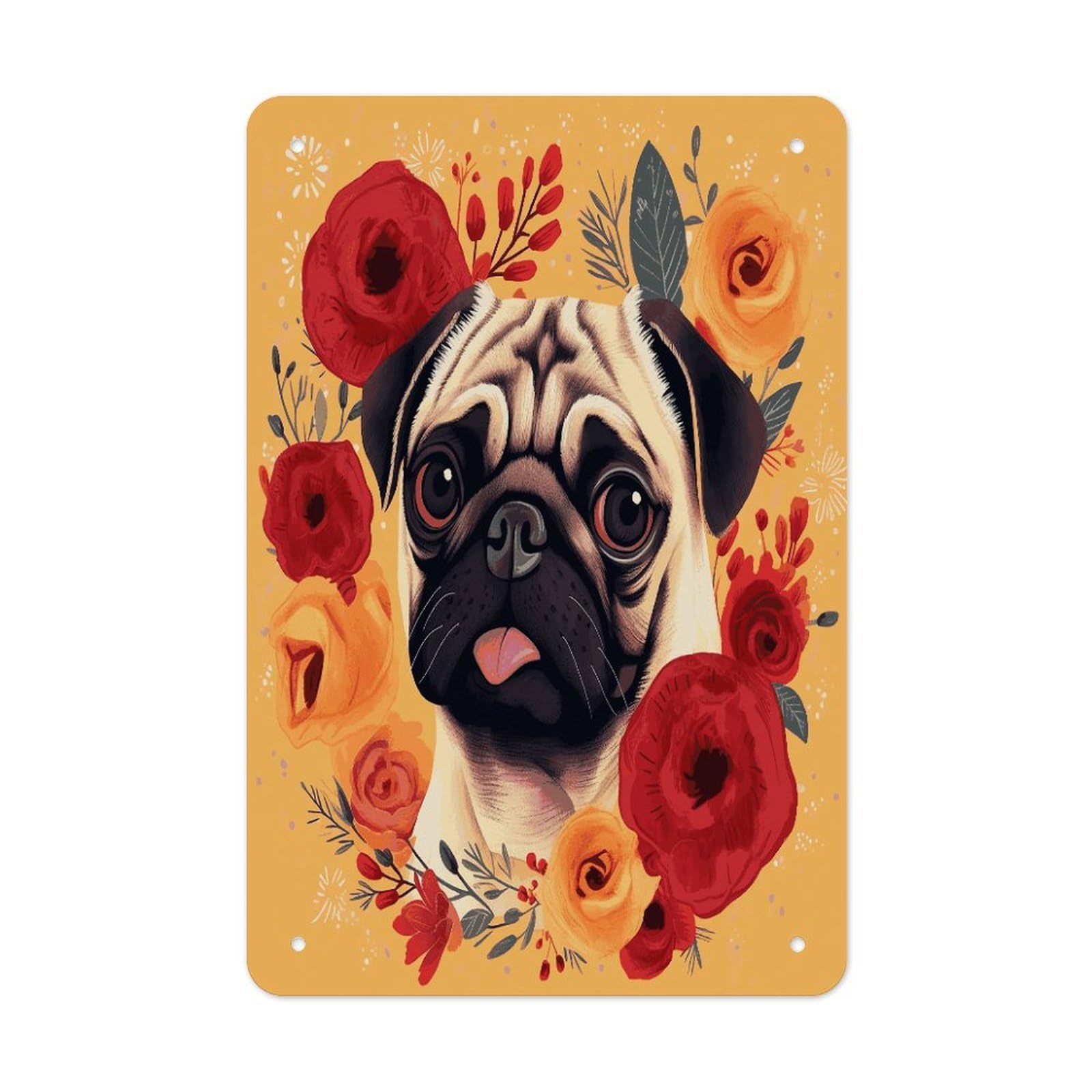 Pug Flower Metal Tin Sign Wall Decor Funny Retro Sign Weatherproof Metal Wall Art for Indoor Or Outdoor Retro Tin Signs for Kitchen Office Home Bar Decor 11.8 X 7.9 Inch