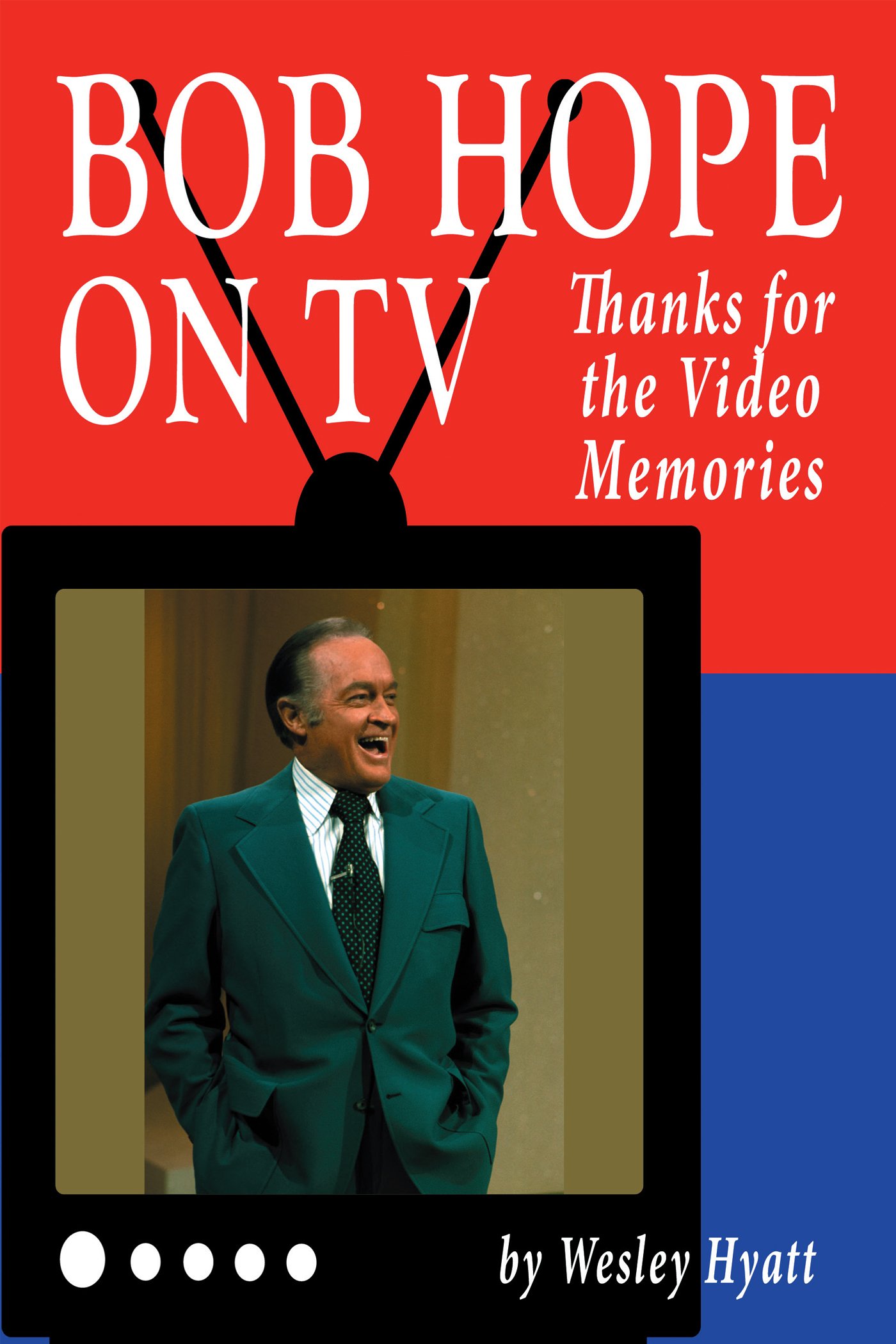 Bob Hope on TV livre anglais sur l'histoire de la télévision américaine
